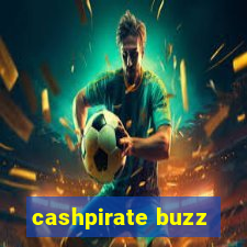 cashpirate buzz